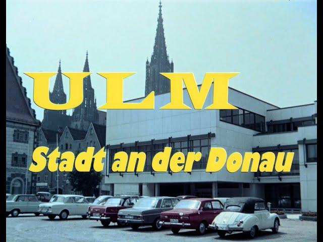 Ulm - Stadt an der Donau (1969) Kurzporträt