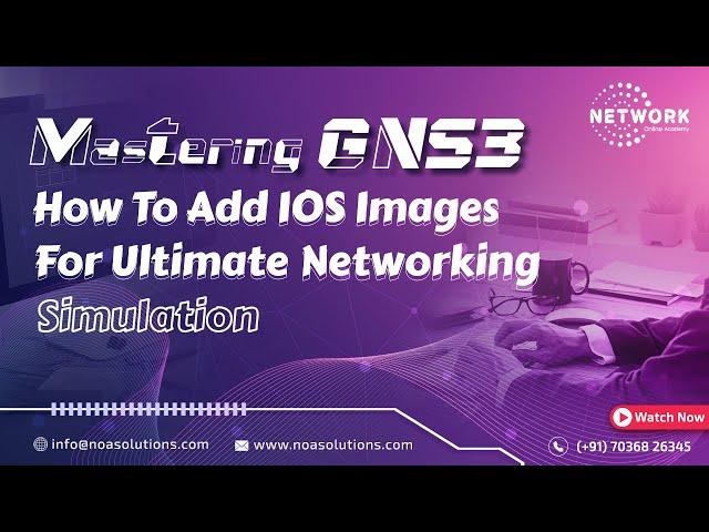 "Mastering GNS3: How to Add IOS Images for Ultimate Networking Simulation"