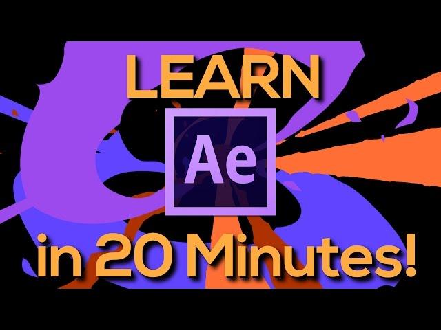 LEARN AFTER EFFECTS IN 20 MINUTES! - Tutorial for beginners