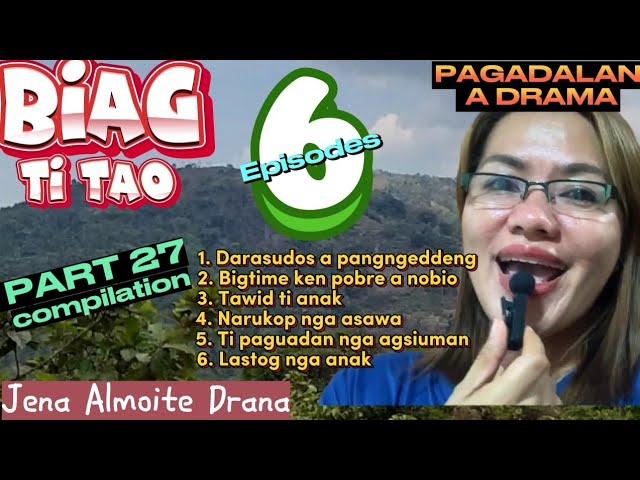 PART 27 Compilation of BIAG TI TAO/ PAG-ADALAM A DRAMA/ JENA ALMOITE DRAMA