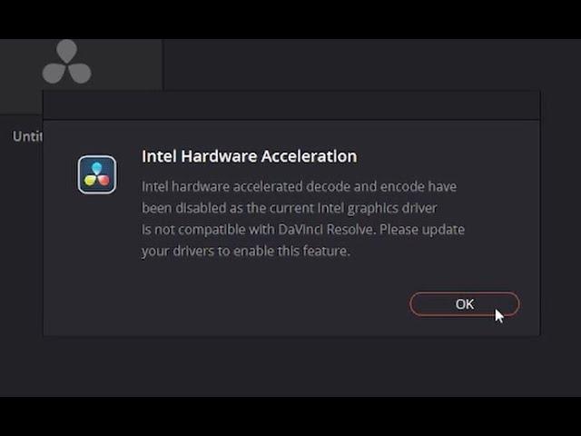 Intel hardware acceleration (Fixed) - resolve error in DaVinci Resolve 18