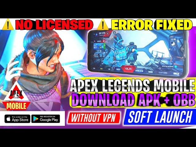 NO LICENSED ERROR STORE KEY NOT FOUND ERROR FIXED DOWNLOAD APEX LEGENDS MOBILE