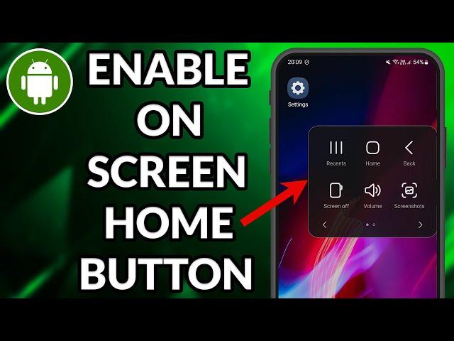 How To Enable On Screen Home Button Android