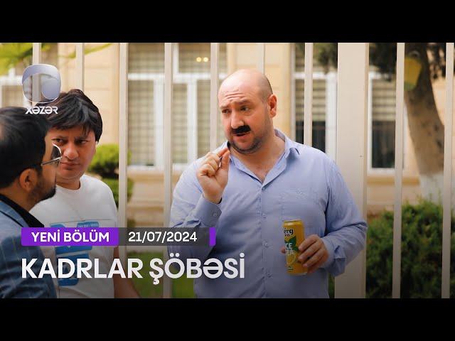 Kadrlar Şöbəsi (157-ci  Seriya)  21.07.2024