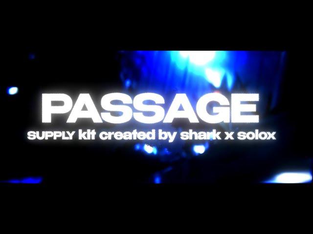 [FREE] Passage Supply Kit (Supertrap, 2093) [Hive Presets, Drums, Shaperbox 3 Presets, and more)