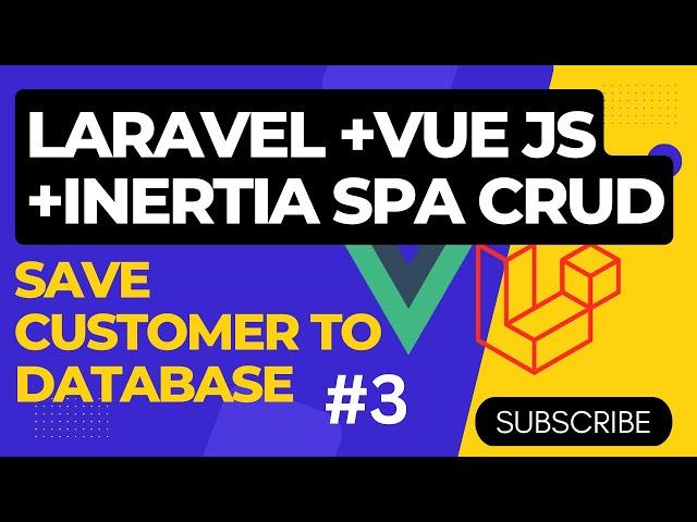 Laravel Vue js Crud application using Inertia Js| Save user to database