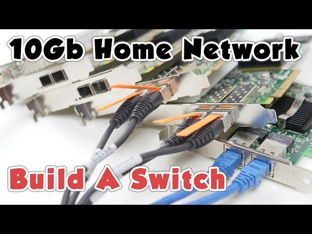 10Gb Home Network (P3) - Build A Switch