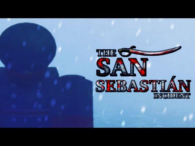 The San Sebastián Incident | Official Teaser