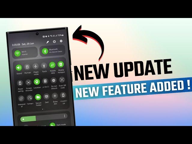 NEW UPDATE Adds New Features  on Samsung Galaxy Phones !