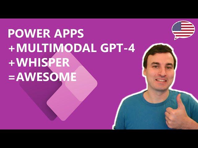 [PowerApps] MULTIMODAL GPT-4 and WHISPER in Canvas Apps