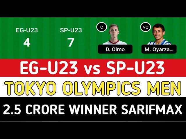 EG-U23 vs SP-U23 Dream11 Team | EG-U23 vs SP-U23 | Tokyo Olympics Men