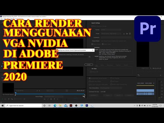 TUTORIAL CARA RENDER MENGGUNAKAN VGA NVIDIA DI ADOBE PREMIERE PRO 2020 TERBARU