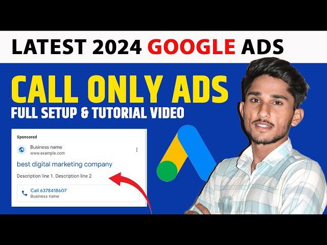 How To Create Google Ads Call-Only Ad Campaigns || Google call only ads 2024