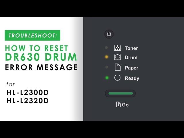 How to Manual Reset DR630 Drum Error on Brother HL-L2300D, HL-L2320D