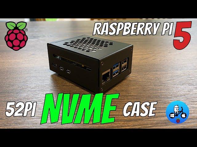 Raspberry Pi 5 Metal case with NVMe. 52Pi