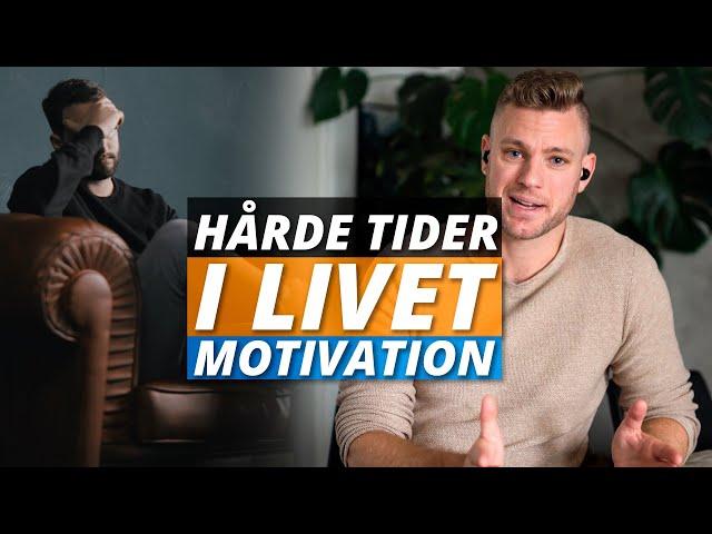 Motivation til de hårde tider i livet - Føler du dig nede? Få et godt skud motivation her!