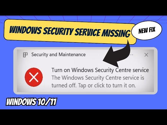 (2023 FIX) - Windows Security Center Service is Turned off or Missing in Windows 11/10