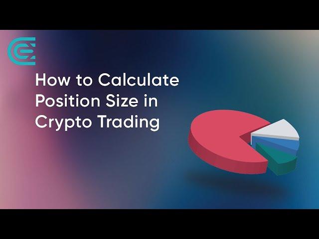 How to Calculate Position Size in Crypto | CEX.IO Tutorial