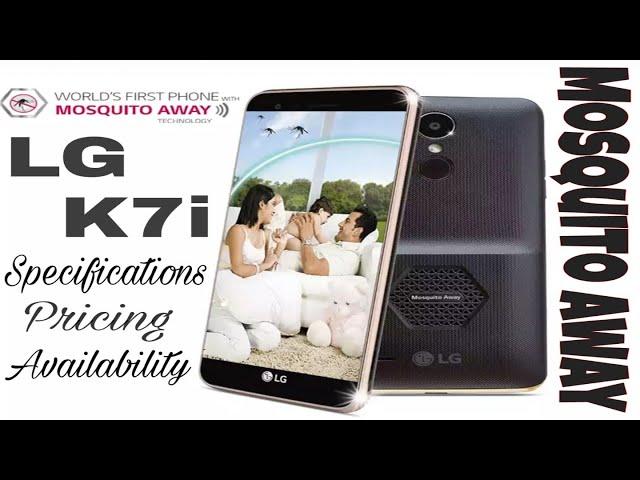 LG K7i - The Mosquito Repellent Smartphone.Full Specifications,Pricing,Availability And My Opinions.