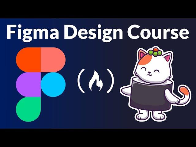 Figma Course - Web Design Tutorial for Beginners