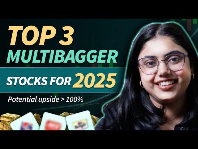 Top 3 Multibagger stocks for 2025