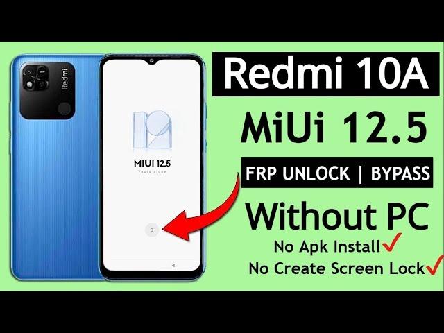 Redmi 10a frp bypass miui 12.5 | Redmi 10 Frp bypass Android 13