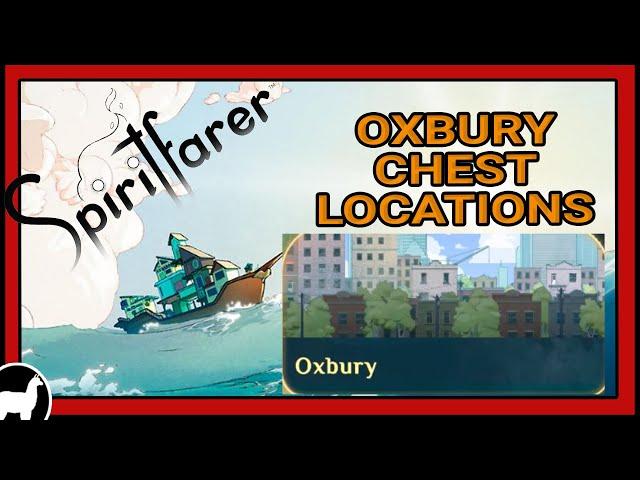 Spiritfarer | Oxbury Chest Locations | Spiritfarer Rare Chests Guide