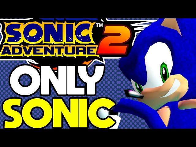 Is it Possible to Beat Sonic Adventure 2 With Only Sonic?