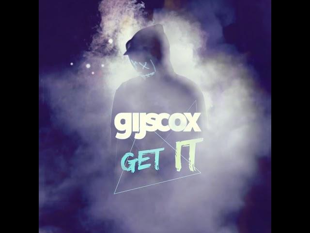 GIJS COX- GET IT (Official Video)
