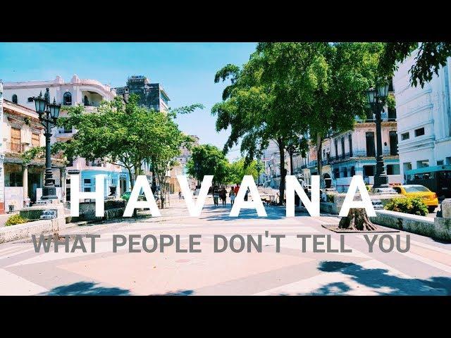 Cuba: What People Don't Tell You/Havana Travel Guide