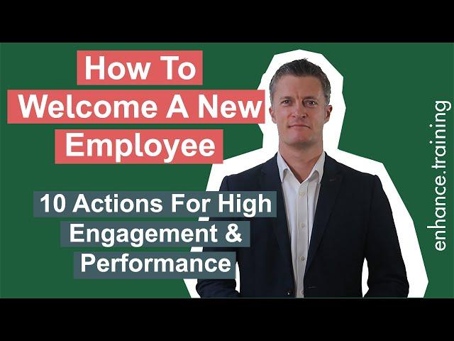 How To Welcome A New Employee - 10 Actions For a Great Start!