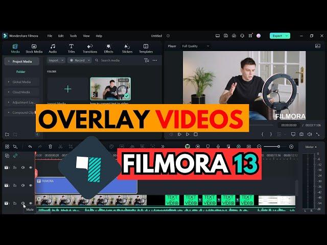 How to Overlay Video in Filmora 13: A Step-by-Step Guide