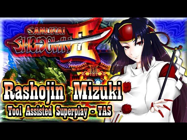 【TAS】SAMURAI SHODOWN 2 (SHIN SAMURAI SPIRITS HAOHMARU JIGOKUHEN) - RASHOJIN MIZUKI