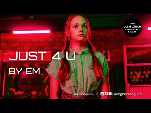 EM - Just 4 U