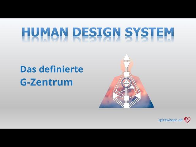 Human Design: Das definierte G-Zentrum