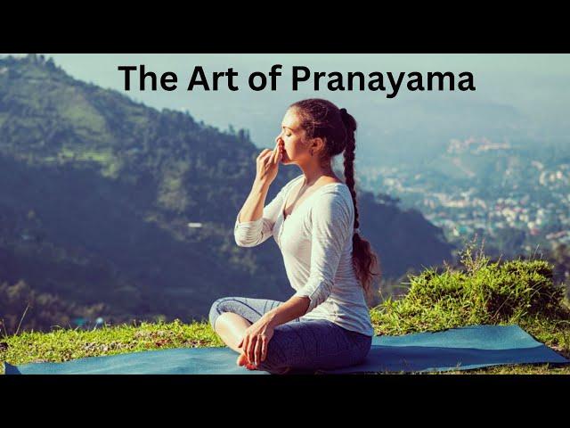 The Art of Pranayama: Breathing Techniques for Beginners