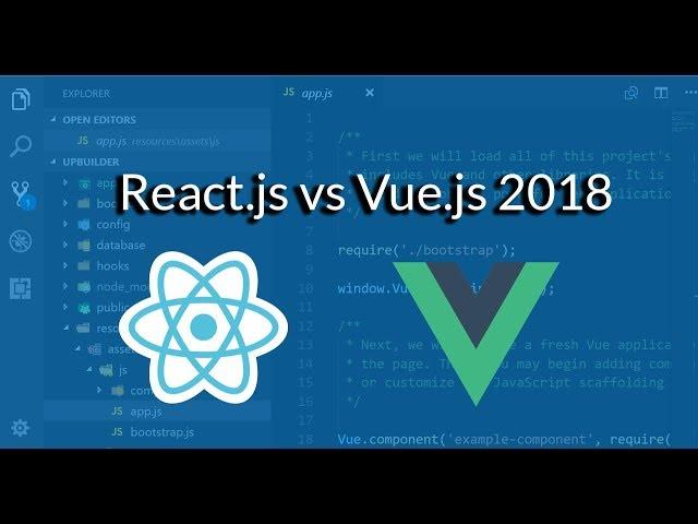 React.js vs Vue.js 2018 Which One Should I Learn?