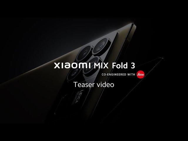 Meet Xiaomi MIX Fold 3 | Teaser