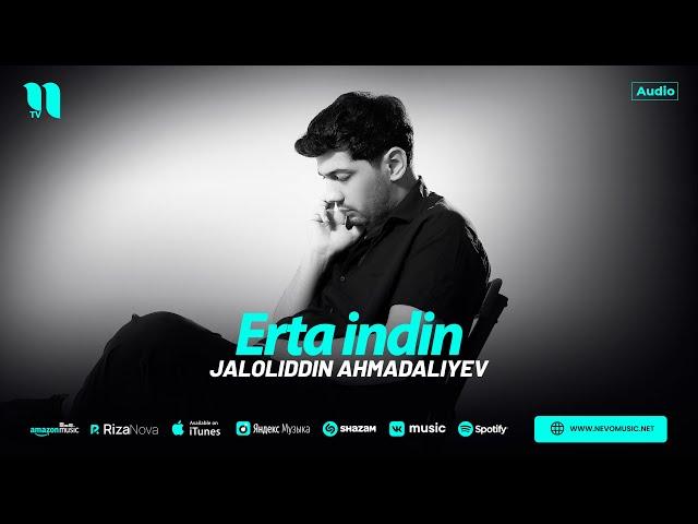 Jaloliddin Ahmadaliyev - Erta indin (audio 2024)