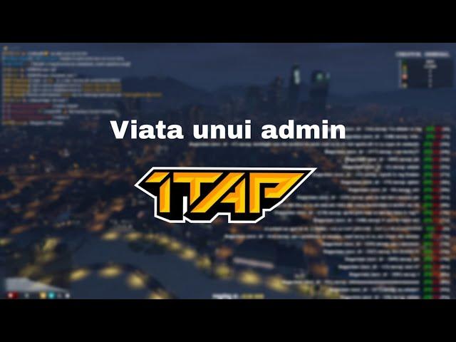 LIVE ! VIATA UNUI ADMIN PE SERVERUL 1TAP ROMANIA ROLEPLAY !/w8