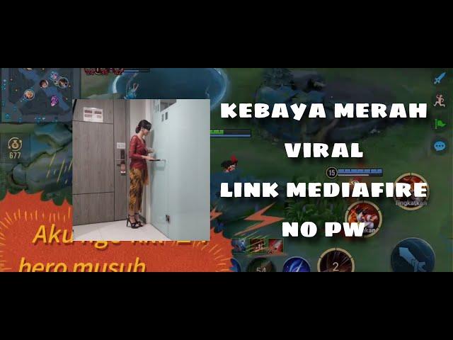 Kebaya Merah Viral no pw | Link mediafire #mediafıre  #kebayamerah #nopw #videoviral #linkmediafire