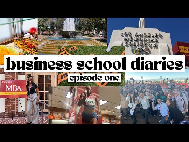 First Week of Business School | University of Southern California