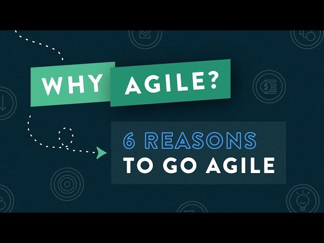 Why Do We Need Agile?