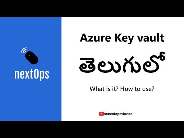 What is Azure KeyVault?