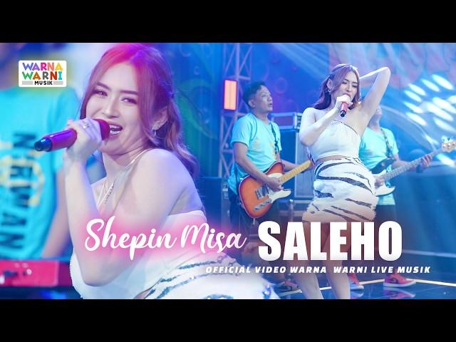 SALEHO - SHEPIN MISA ft. OM NIRWANA | LIVE MUSIC | VERSI KOPLO