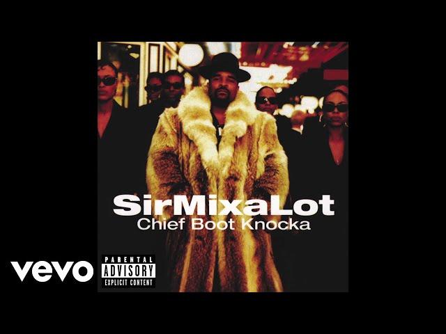 Sir Mix-A-Lot - Nasty Dog (Official Audio)