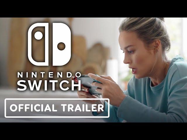 Nintendo Switch - Official Trailer (Brie Larson)