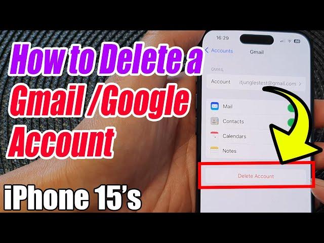 iPhone 15/15 Pro Max: How to Delete Gmail/Google Account