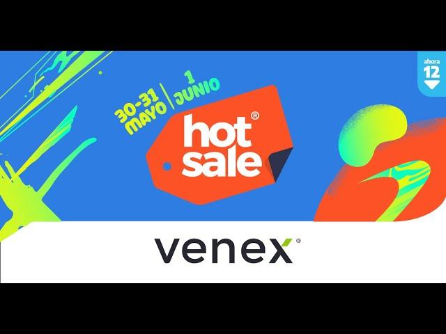 Aprovechá los descuentos de Venex en el Hot Sale