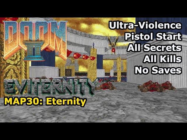 Doom II: Eviternity - MAP30: Eternity (Ultra-Violence 100%)